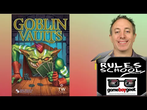 How to Play Goblin Vaults (Rules School)