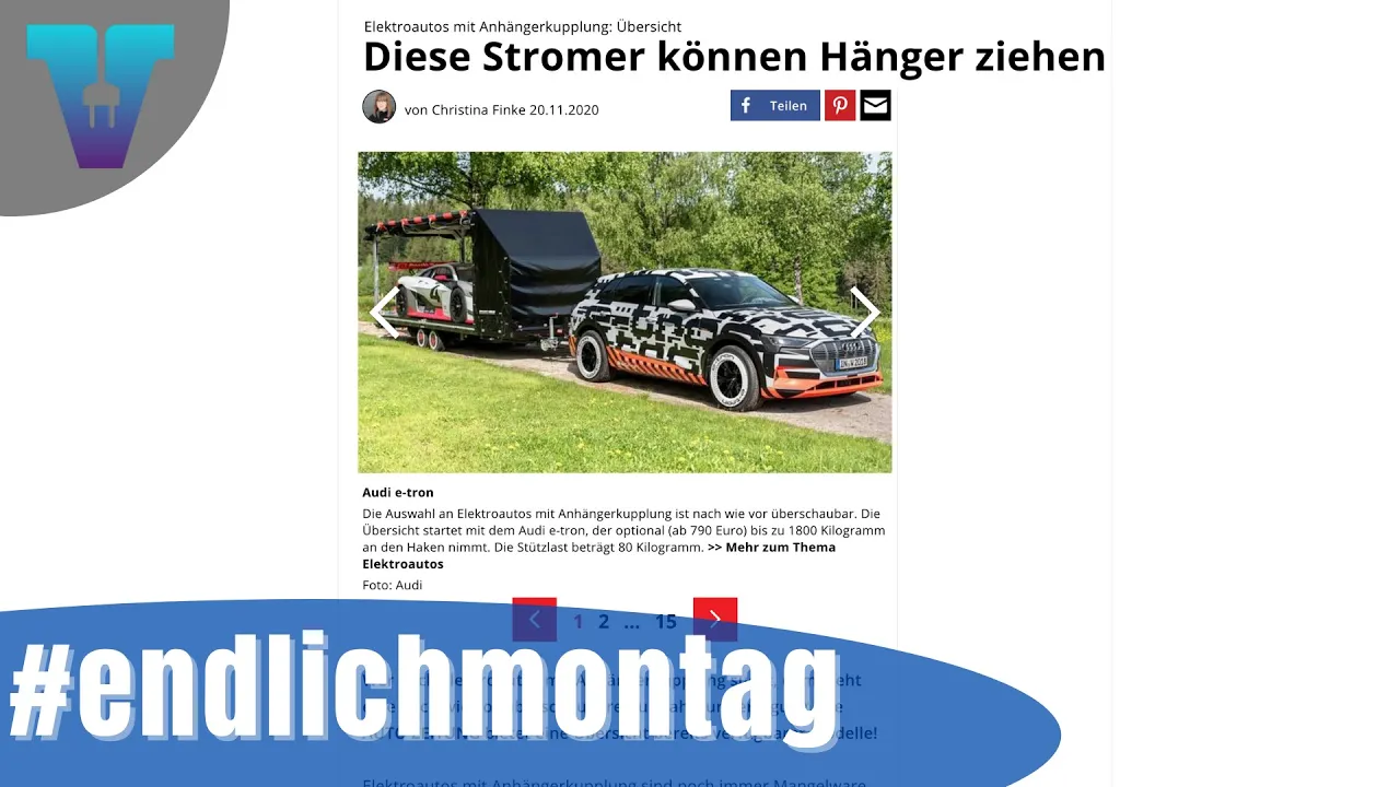 Diese Elektroautos können Anhänger ziehen - #endlichmontag  [Deutsch 4K] | Vision E Drive #60