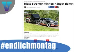 Diese Elektroautos können Anhänger ziehen - #endlichmontag  [Deutsch 4K] | Vision E Drive #60