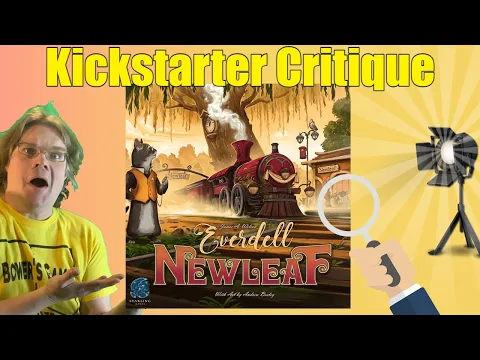 Everdell: Newleaf, Mistwood, and The Complete Collection - Kickstarter Critique