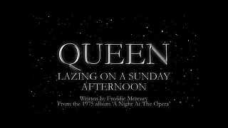 Queen - Lazing On A Sunday Afternoon (Official Lyric Video)