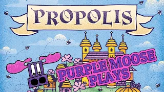 Purple Moose Plays...Propolis (solo) - sponsored by Noble Knight Games