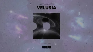 Gregor Potter - Velusia (Official Audio)