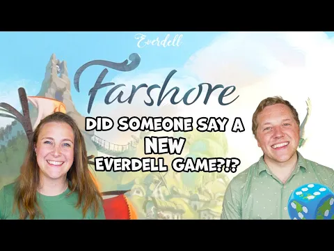 Everdell Farshore - Diving into The Edge of the Map Series!
