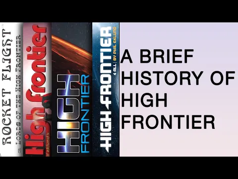 A Brief History of High Frontier