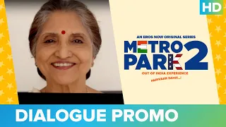 Meet the tech-savvy Patels! | Metro Park 2 | An Eros Now Original Series