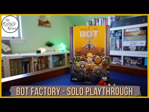 Bot Factory - Solo Playthrough