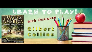 Compass Games Learn to Play 10: War for America