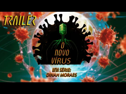 TrailerModel O Novo Vírus