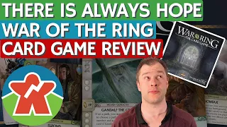 War of the Ring: The Card Game Review - There Is Always Hope
