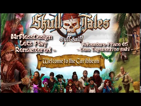 Lets Play Solo: Skull Tales: Full Sail! (Adventure Phase Folge 5/7 - remastered / director's cut)