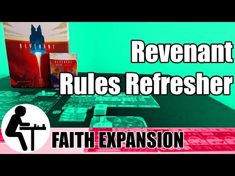 Revenant Rules Refresher: Faith Expansion