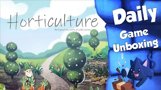 Horticulture   Daily Game Unboxing