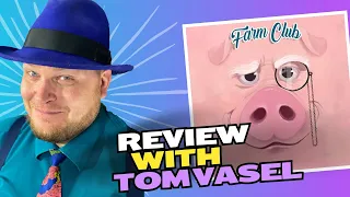 Farm Club Review with Tom Vasel