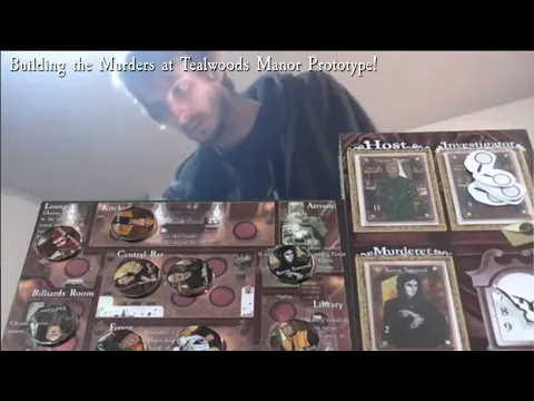 Building the Murders at Tealwoods Manor boardgame prototype!