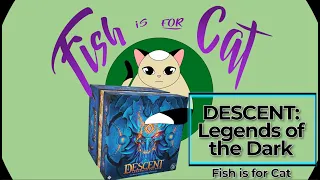 Descent: Legends of the dark unboxing