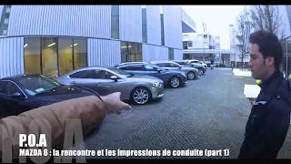 Nouvelle Mazda 6 2013 : impressions de conduite - Essai 1/2