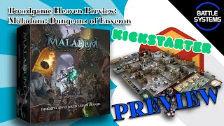 Boardgame Heaven Preview: Maladum: Dungeons of Enveron (Battle Systems)