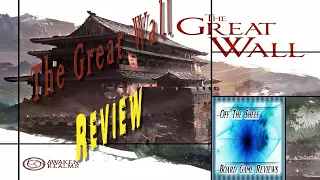 The Great Wall - Review - Off the Shelf Board Game Reviews