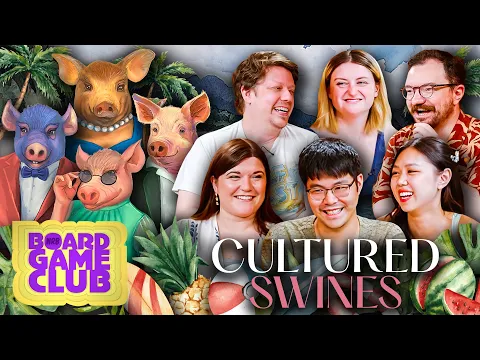 Let's Play CULTURED SWINES! | Board Game Club