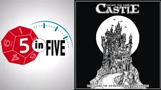Escape the Dark Castle | 5 in Five Review