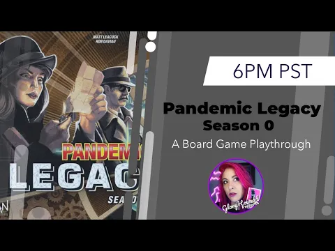 Pandemic Legacy Season 0 playthrough