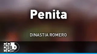 Penita, Dinastia Romero - Audio