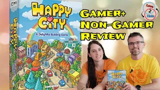 Happy City by Gamewright - Gamer+Non-Gamer Review / Love 2 Hate