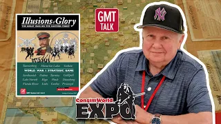 Illusions of Glory Deluxe Edition || ConsimWorld '26 || GMT Talk