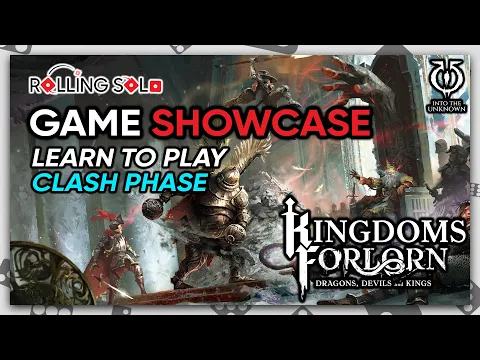 Kingdoms Forlorn: Dragons, Devils and Kings | Learn To Play | Clash Phase | Finale