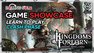 Kingdoms Forlorn: Dragons, Devils and Kings | Learn To Play | Clash Phase | Finale