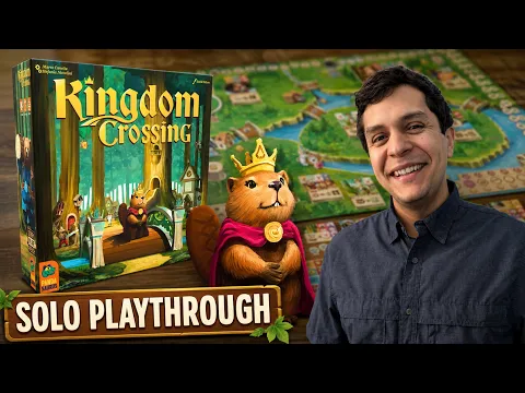 Kingdom Crossing Solo Playthrough & Review | Cute Beavers, Strategic Bite