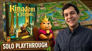 Kingdom Crossing Solo Playthrough & Review | Cute Beavers, Strategic Bite