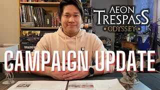 How's My Aeon Trespass Odyssey Campaign Going?