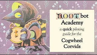 Quick-Piloting the Cogwheel Corvids (RbA #6*)