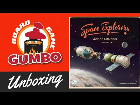 Space Explorers AGE OF AMBITION Unboxing