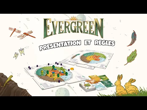Evergreen - Présentation et règles