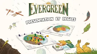 Evergreen - Présentation et règles