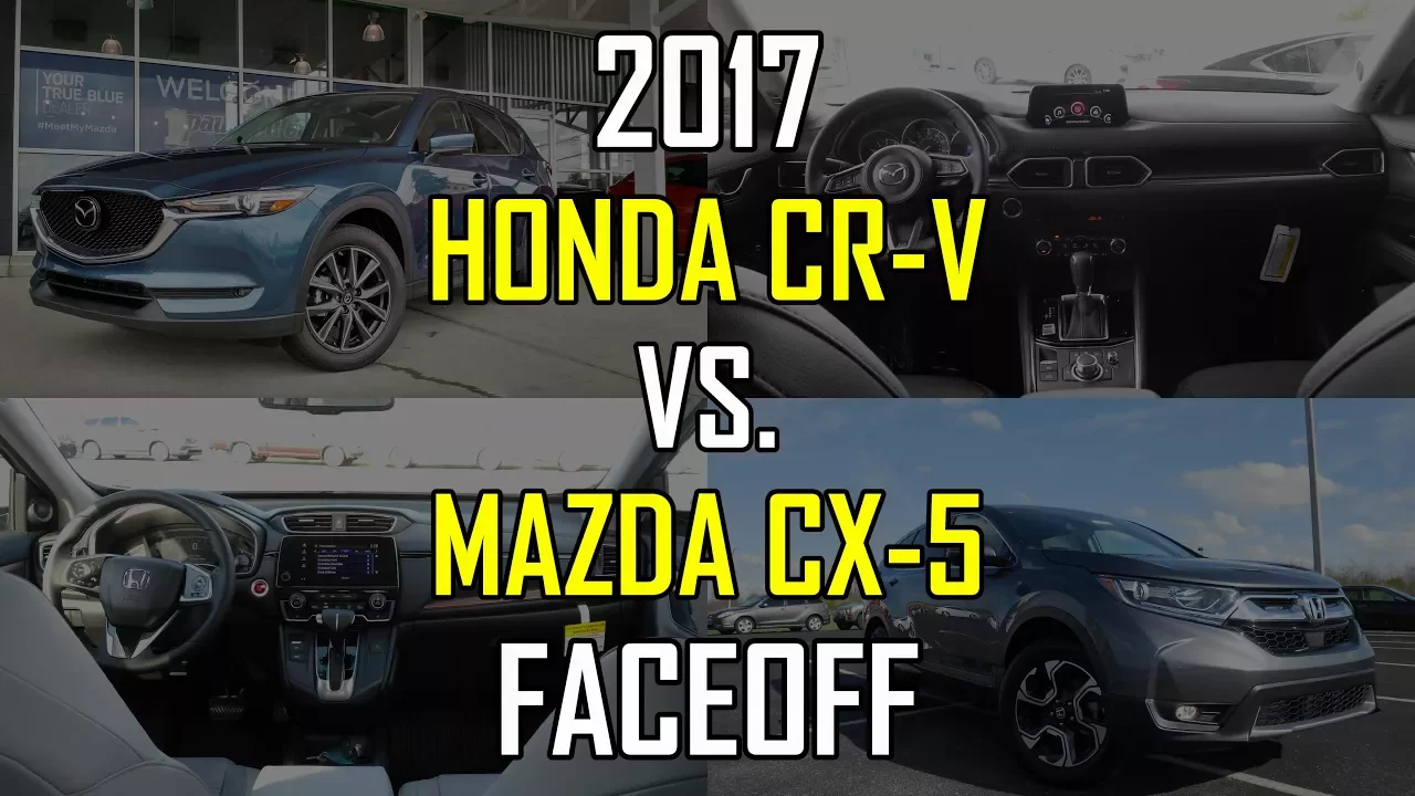 2017 Mazda CX-5 Grand Touring vs. 2017 Honda CR-V EX-L: Faceoff Comparison
