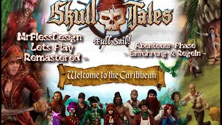 Lets Play Solo: Skull Tales: Full Sail! (Adventure Phase Folge 0/7 - remastered)