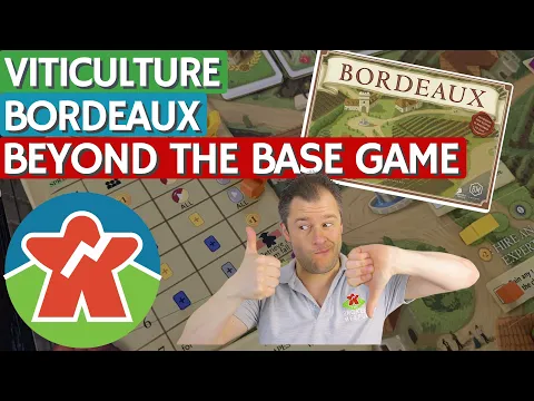 Viticulture (Bordeaux) - Board Game Expansion Review