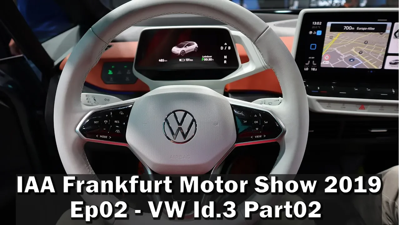 IAA 2019 Ep 2 - VW Id.3 Part 2