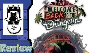 Welcome Back to the Dungeon Review - with Tom Vasel