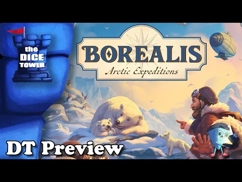 Borealis: Arctic Expeditions - DT Preview with Mark Streed