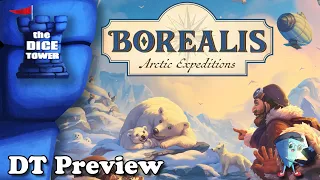 Borealis: Arctic Expeditions - DT Preview with Mark Streed