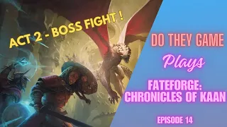 Fateforge: Chronicles of Kaan – Boardgame playthrough E.14