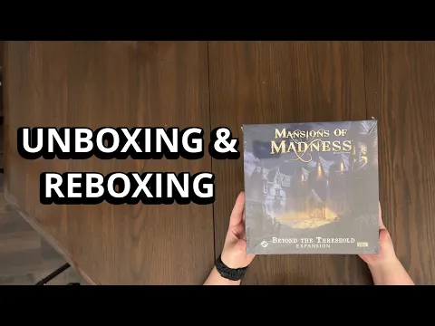 Mansions of Madness: Beyond The Threshold Expansion - Game Unboxing & Reboxing - What's in the Box?