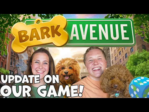 Bark Avenue Update: Pre-Production Copy, Gen Con and More!