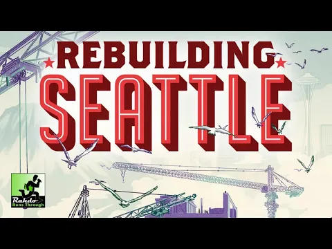 Rebuilding Seattle - best 2023 game so far!