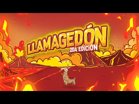 Llamagedón 2da Edición